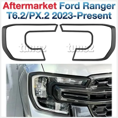 Headlight Cover Trim Guard For 2022 2023 Ford Ranger Wildtrak Sport XLT NEXT GEN • $57.21