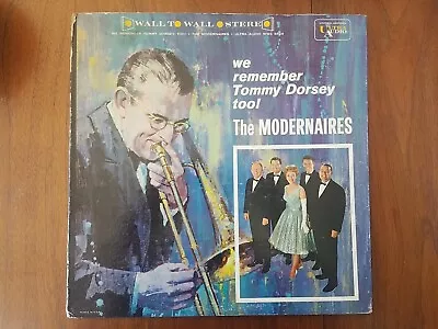 Vintage Vinyl The Modernaires We Remember Tommy Dorsey Too! 33RPM 12  LP • $2.99