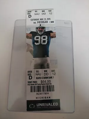 2014 Penn State Vs Michigan Football 11/21/2015  Big Ten Ticket Beaver Stadium • $1.09