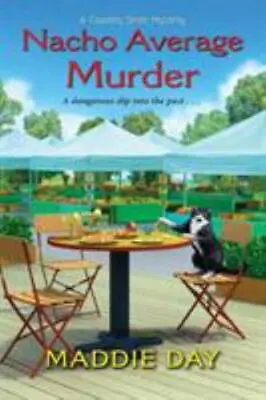 Nacho Average Murder [A Country Store Mystery]  Day Maddie • $4.19