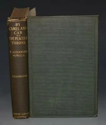 By Camel & Car To The Peacock Throne Palestine Persia Illustrated 1923 1st • $74.60