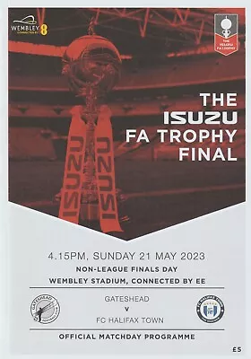 £9.99 • Buy * 2023 FA TROPHY FINAL (HALIFAX V GATESHEAD)  & VASE (NEWPORT PAGNELL V ASCOT) *