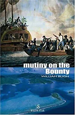 Mutiny On The Bounty Hardcover William Bligh • $15.96