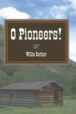 O Pioneers! • $15.39