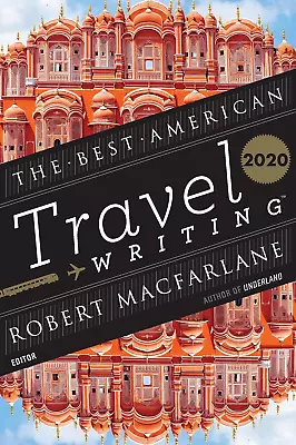 The Best American Travel Writing 2020 • $40.95