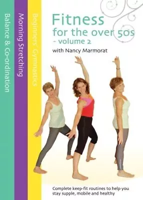 Fitness For The Over 50s: Volume 2 DVD (2011) Nancy Marmorat Cert E 3 Discs • £6.61