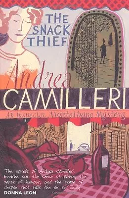 The Snack Thief (An Inspector Montalbano Mystery) By Andrea Camilleri • £2.51