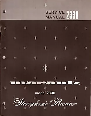 Marantz 2330 Receiver Original Service Manual With Money-Back Guarantee • $199