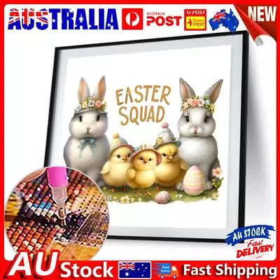 5D DIY Full Round Drill Diamond Painting Easter Chick Bunny Home Decor 30x30cm • $8.98