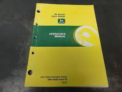 John Deere 90 Series Corn Heads Operator's Manual    OMH148588 Issue H3 • $19.95