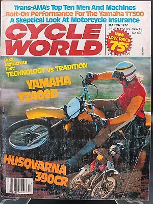 CYCLE WORLD MAGAZINE MAR 77 Yam YZ400D Vs Hus 390CR Honda Marty Smith 12 Pg. Ad • $14.88