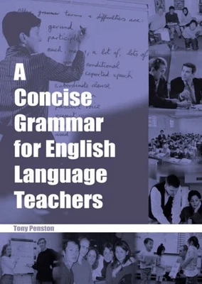£25.31 • Buy A Concise Grammar For English Language Teachers By Tony Penston (Paperback 2005)