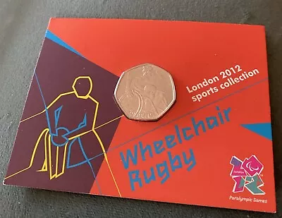 2012 LONDON OLYMPIC SPORTS 2011 WHEELCHAIR RUGBY 50p COIN - UNC SEALED IN CARD. • £6.99