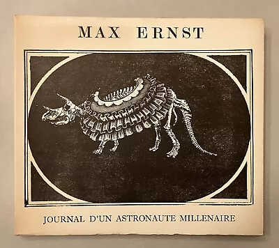 Max Ernst JOURNAL D'UN ASTRONAUTE MILLENAIRE Rare Art Book Ltd Ed Near Fine 1969 • $125