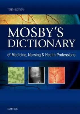 Mosby's Dictionary Of Medicine Nursing & Health Professions • $6.14