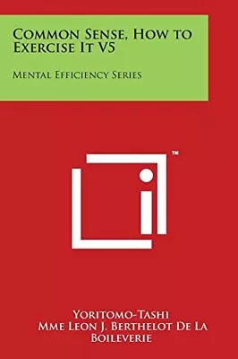 Common Sense How To Exercise It V5: Mental Efficiency Series Yoritomo-Tashi- • $37.21