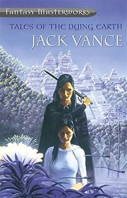 Tales Of The Dying Earth (FANTASY MASTERWORKS). Vance 9781857989946 New.#+.#+.# • £16.64