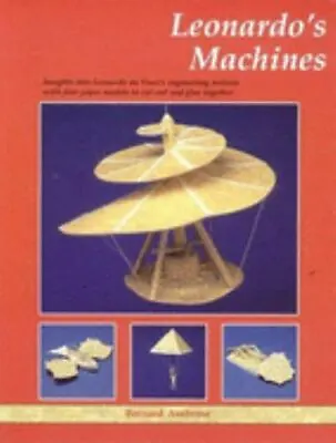 Leonardo's Machines: Insights Into Leonardo Da Vinci's Engineering Notions... • $8.86