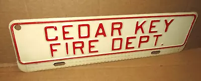 CEDAR KEY FLORIDA Fire Dept - OLD ORIGINAL VINTAGE SIGN License Tag PLATE TOPPER • $124.99