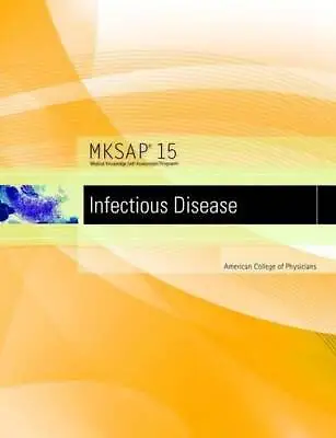 $3.59 • Buy MKSAP 15 Medical Knowledge Self-assessment Program: Infectious Diseases - GOOD