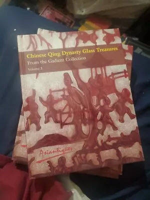 Chinese Qing Dynasty Glass Treasures From The Gadient Collection Volume 3 • $20