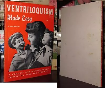 Mendoza John; M. Baer (Ill)  VENTRILOQUISM MADE EASY  1st Edition 1st Printing • $51.03