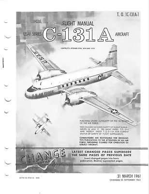 388 Page 1961-62 AF Convair C-131A Samaritan TO 1C-131A-1 Flight Manual On CD • $14.99