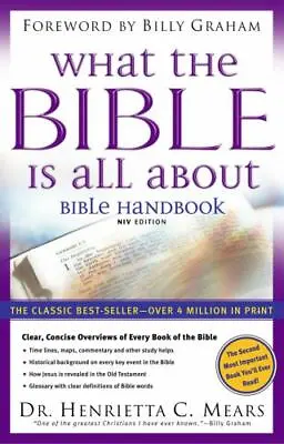 What The Bible Is All About Bible Handbook NIV Edition By Mears Henrietta C. • $6.21