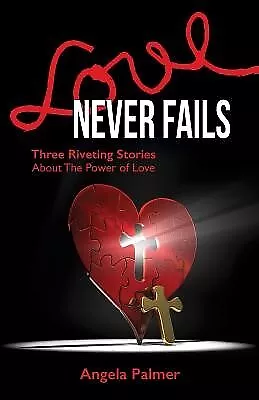 Love Never Fails By Palmer Angela -Paperback • $32.79