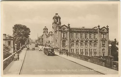 MUNICIPAL BUILDINGS & PUBLIC LIBRARY HAMILTON - Lanarkshire Postcard • £6