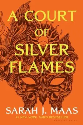 A Court Of Silver Flames [A Court Of Thorns And Roses 5]  Maas Sarah J.  Good  • $12.37