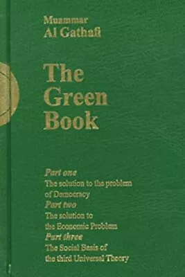 Gaddafi's The Green Book Paperback Muammar Al-Gaddafi • $11.64