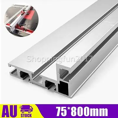 800MM 75 Type T Track T Slot Miter Track Stop Woodworking Table Saw Fence  X • $45.53