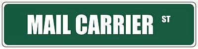 Green Aluminum Weatherproof Road Street Signs Mail Carrier Home Decor Wall • $17.99