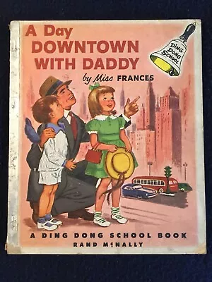 Miss Frances Ding Dong School Book A Day Downtown With Daddy 1953 • $6.99