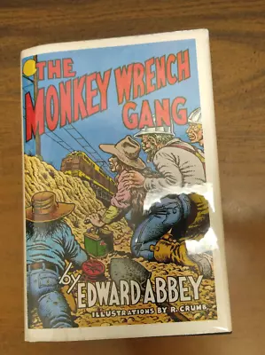 SIGNED The Monkey Wrench Gang By Edward Abbey Ill. R. Crumb Tenth Anniversary • $199.50