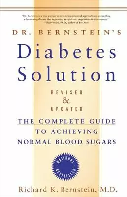 Dr. Bernstein's Diabetes Solution: The Complete Guide To Achieving Normal... • $4.94