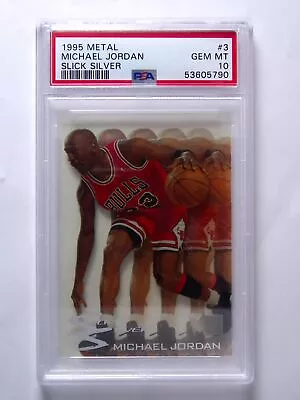 1995 Fleer Metal Michael Jordan Slick Silver #3 NBA Graded PSA 10 Gem Mint • $152.50