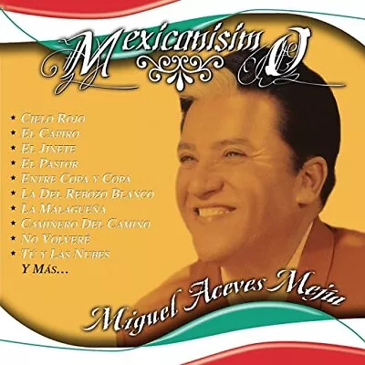 MIGUEL ACEVES MEJIA - Mexicanisimo - CD - Original Recording Remastered - **VG** • $45.95