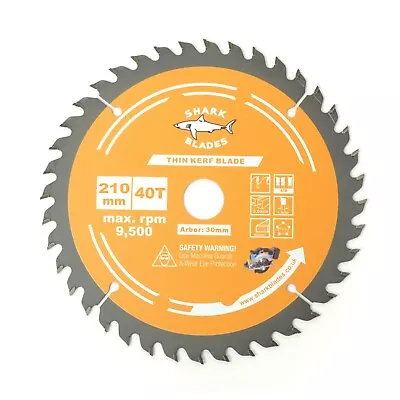 Shark Blades Circular Saw Blade 210mm X 40T Thin Kerf Ideal For Cordless Saws  • £9.10