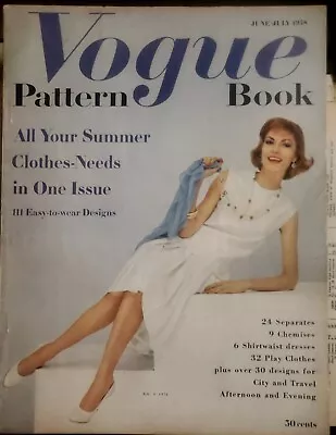 Vintage VOGUE PATTERN BOOK / Magazine June - July 1958 Vol. 32 No. 6 • $54.99