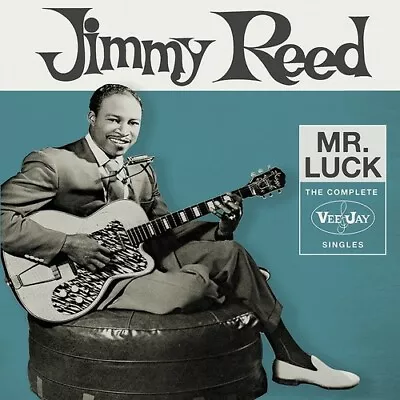 Jimmy Reed - Mr. Luck: Complete Vee-Jay Singles [New CD] Digipack Packaging • $37.15