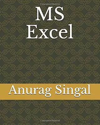 MS Excel.by Singal  New 9781796544756 Fast Free Shipping<| • £11.65