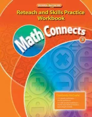 Math Connects Grade 3 Reteach And Skills Practice Workbook (ELEMENTARY  - GOOD • $5.91