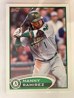 Manny Ramirez 2012 Topps Oakland A’s Baseball Card #393 - NR-MT - Free Shipping • $1.50