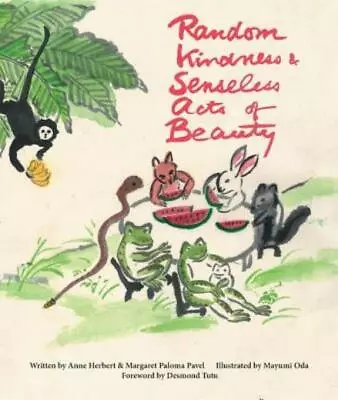 Random Kindness And Senseless Acts Of Beauty • $12.49