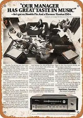 Metal Sign - 1972 Harmon/Kardon And Humble Pie - Vintage Look Reproduction • $18.66