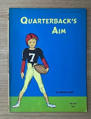 Quarterback's Aim By Beman Lord 1965 Scholastic Books Kid's Book Sports Football • $10