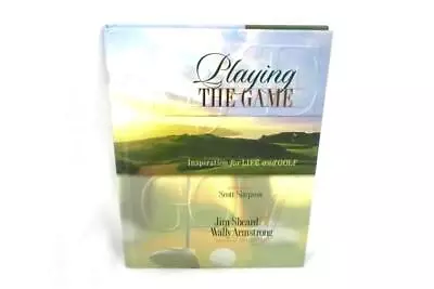 Playing The Game Book Inspirations For Life And Golf By Jim Sheard Countryman • $5.49