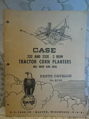 $14.99 • Buy Vintage Case Parts Catalog 232 And 232E 2 Row Tractor Corn Planters